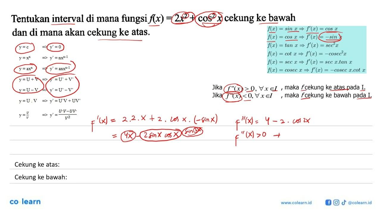 Tentukan interval di mana fungsi f(x) = 2x^2 + cos^2 x