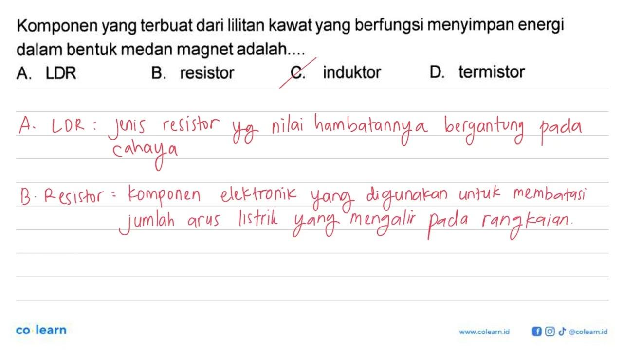 Komponen yang terbuat dari lilitan kawat yang berfungsi