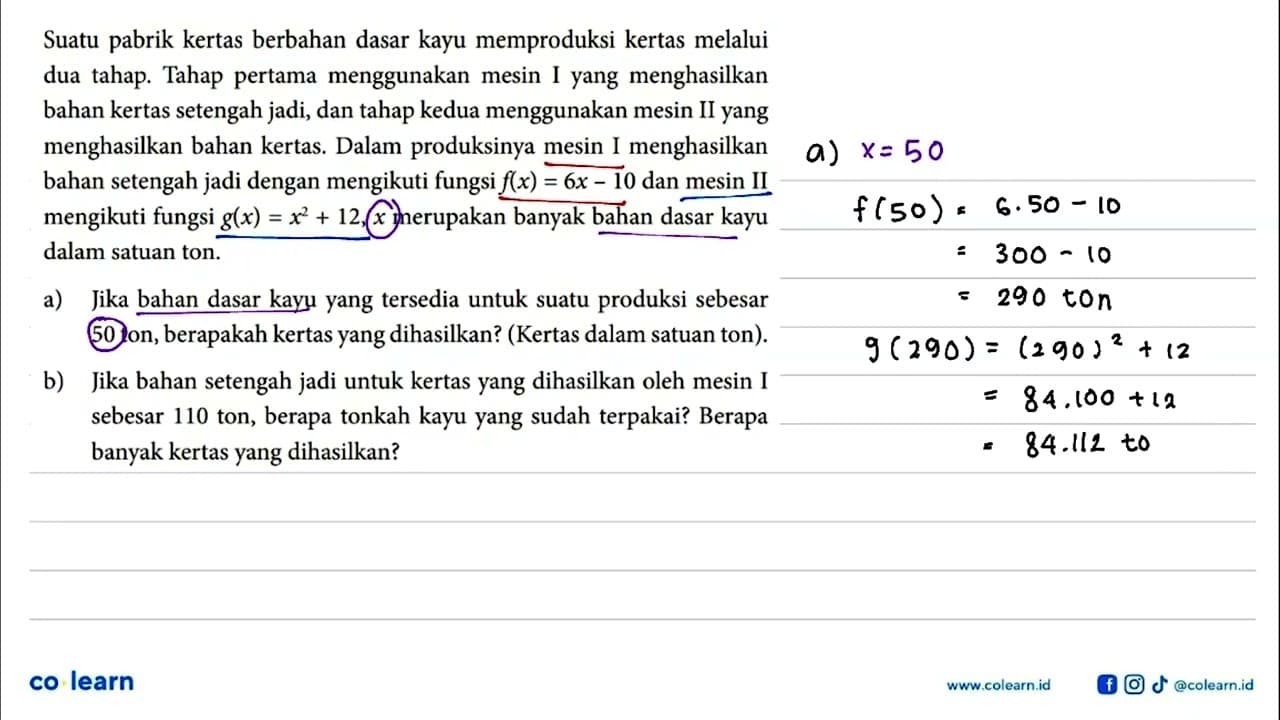 Suatu pabrik kertas berbahan dasar kayu memproduksi kertas