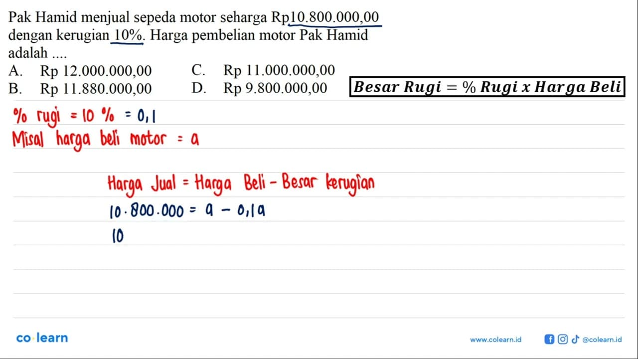 Pak Hamid menjual sepeda motor seharga Rp10.800.000,00