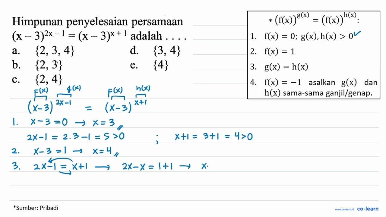 Himpunan penyelesaian persamaan (x - 3)^(2x-1) = (x -