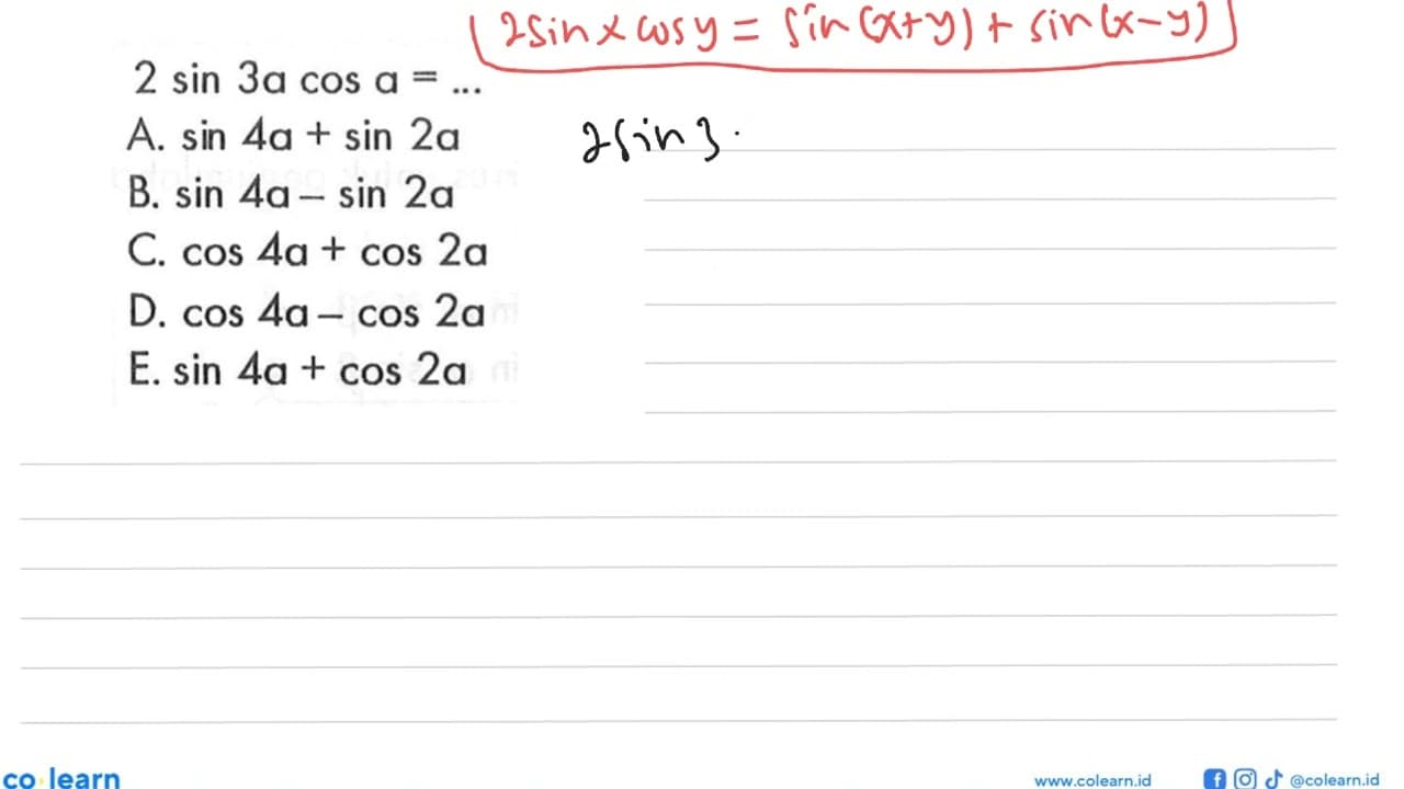 2 sin 3a cos a= ...