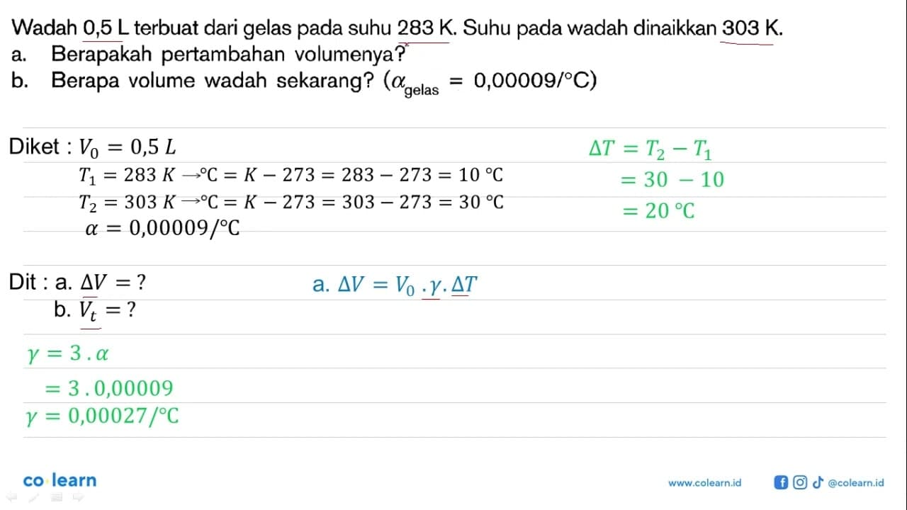 Wadah 0,5 L terbuat dari gelas pada suhu 283 K. Suhu pada