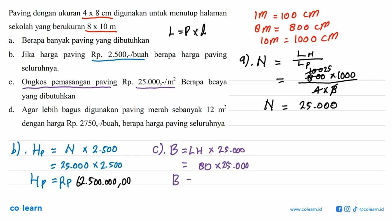 Paving dengan ukuran 4 x 8 cm digunakan untuk menutup