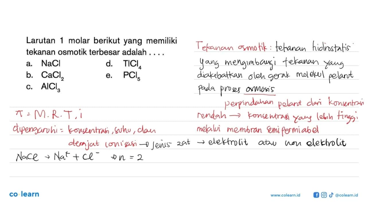 Larutan 1 molar berikut yang memiliki tekanan osmotik