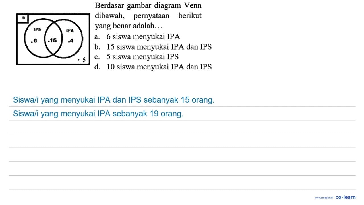 Berdasar gambar diagram Venn dibawah, pernyataan berikut