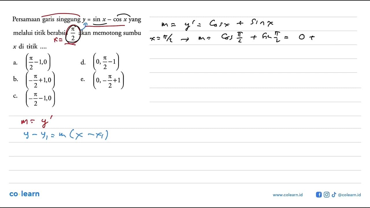 Persamaan singgung y garis y=sin x-cos x yang 5 melalui