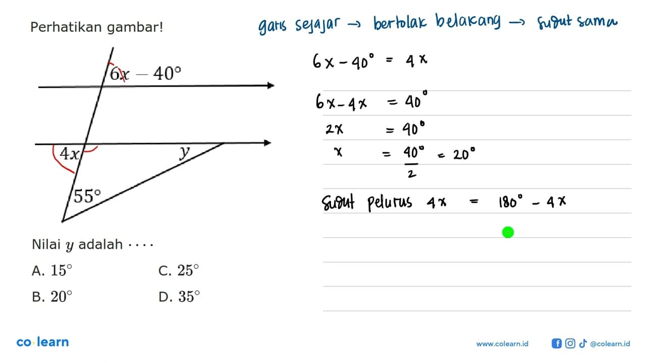 Perhatikan gambar! 6x-40 4x y 55 Nilai y adalah ...