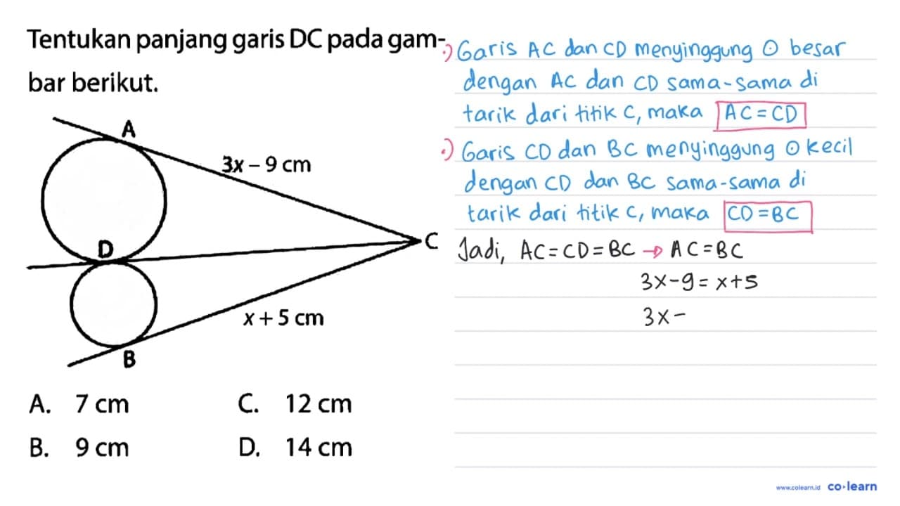 Tentukan panjang garis DC pada gambar berikut. A 3x - 9 cm