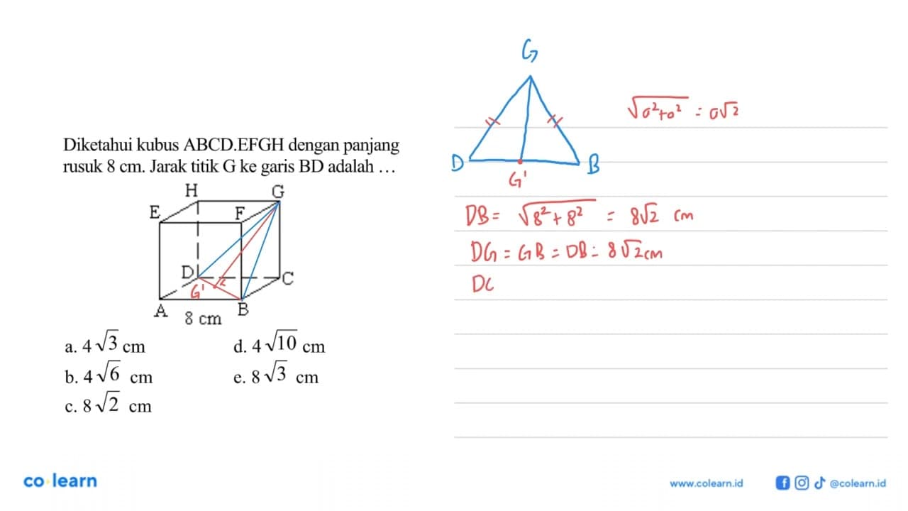 Diketahui kubus ABCD EFGH dengan panjang rusuk & cm. Jarak