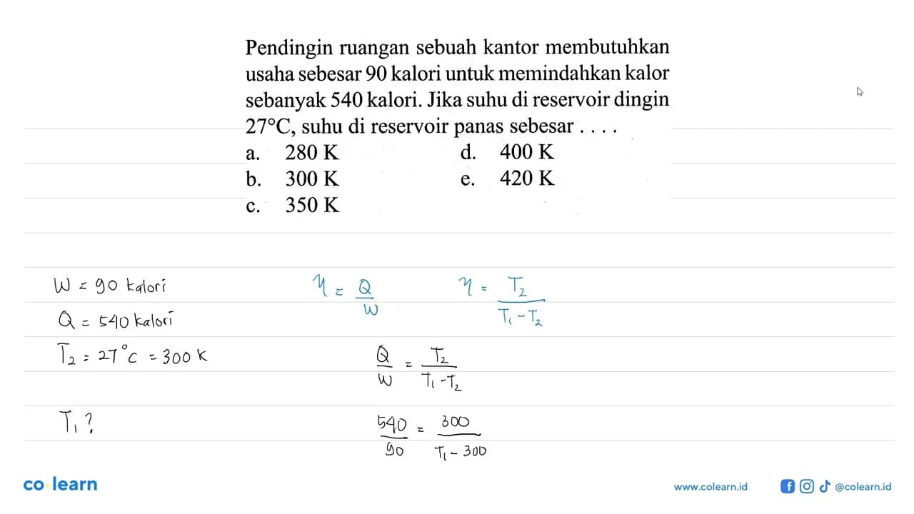 Pendingin ruangan sebuah kantor membutuhkan usaha sebesar