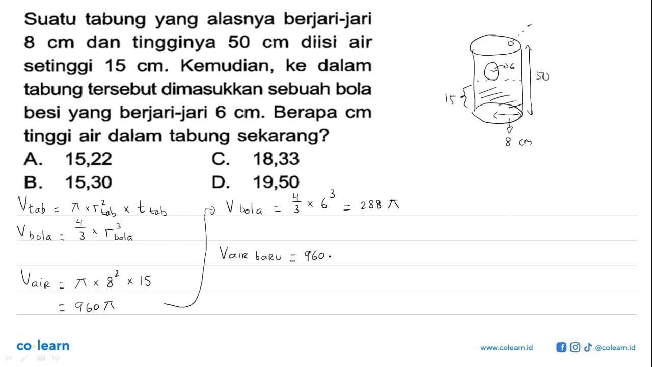 Suatu tabung yang alasnya berjari-jari 8 cm dan tingginya