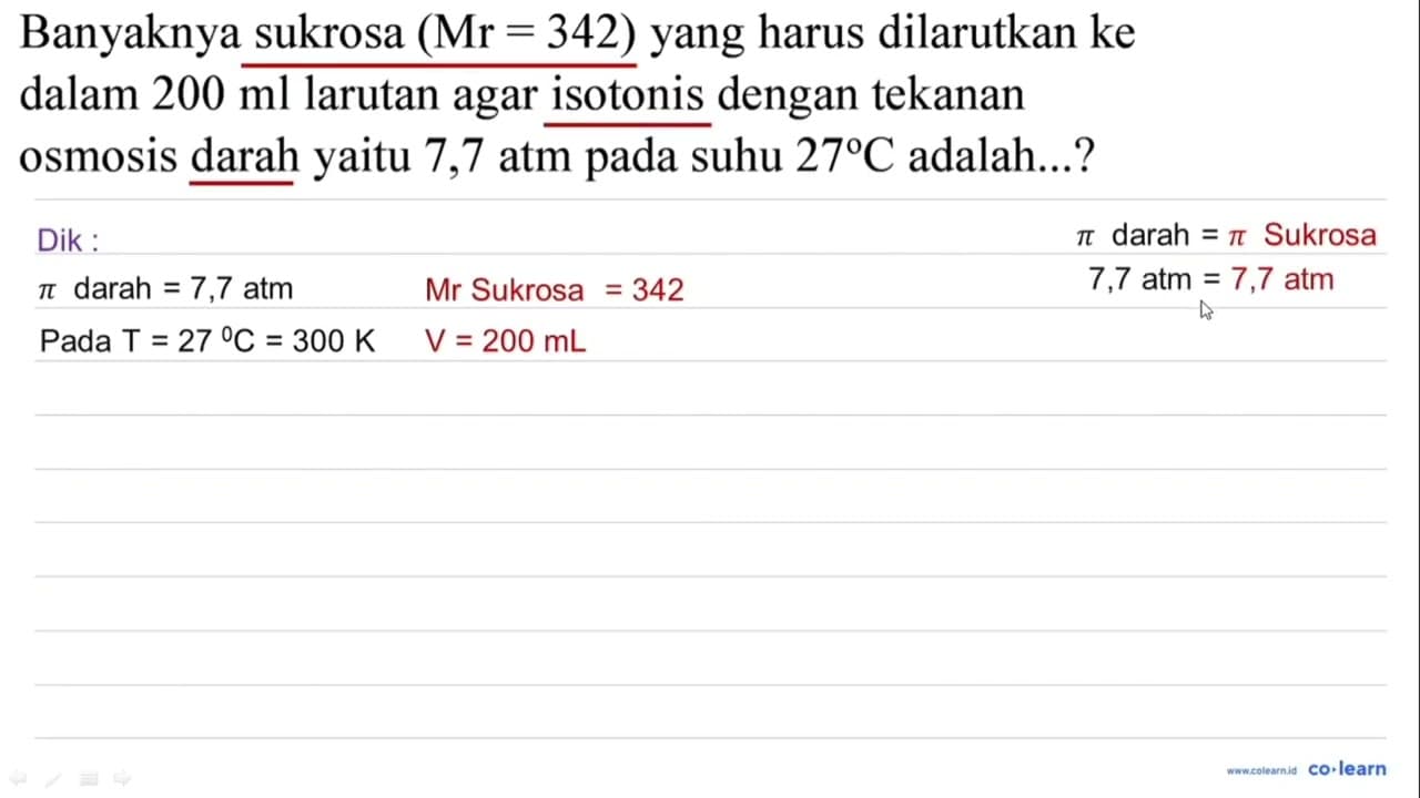 Banyaknya sukrosa (Mr=342) yang harus dilarutkan ke dalam