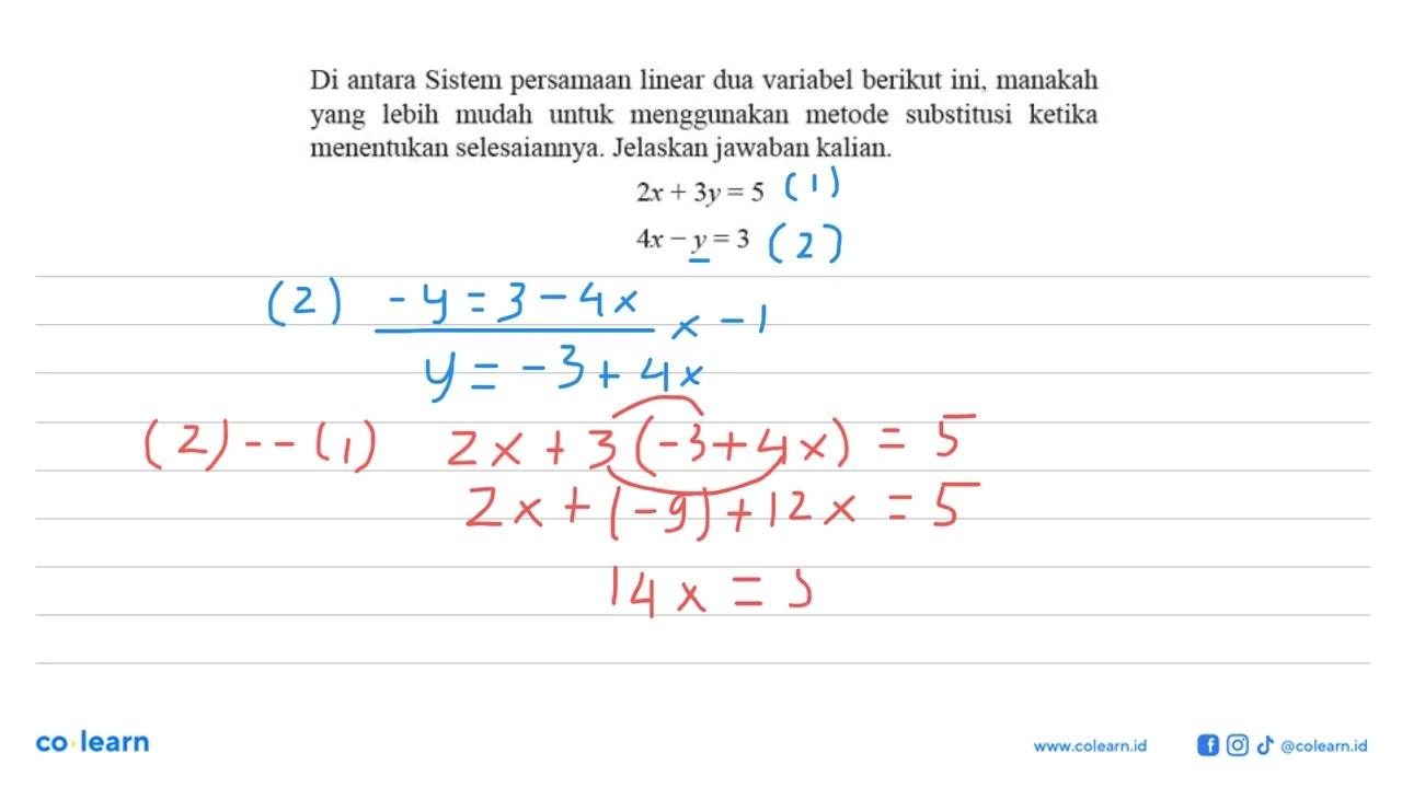 Di antara Sistem persamaan linear dua variabel berikut ini,