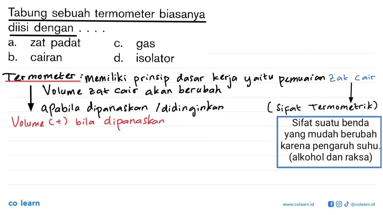 Tabung sebuah termometer biasanya diisi dengan