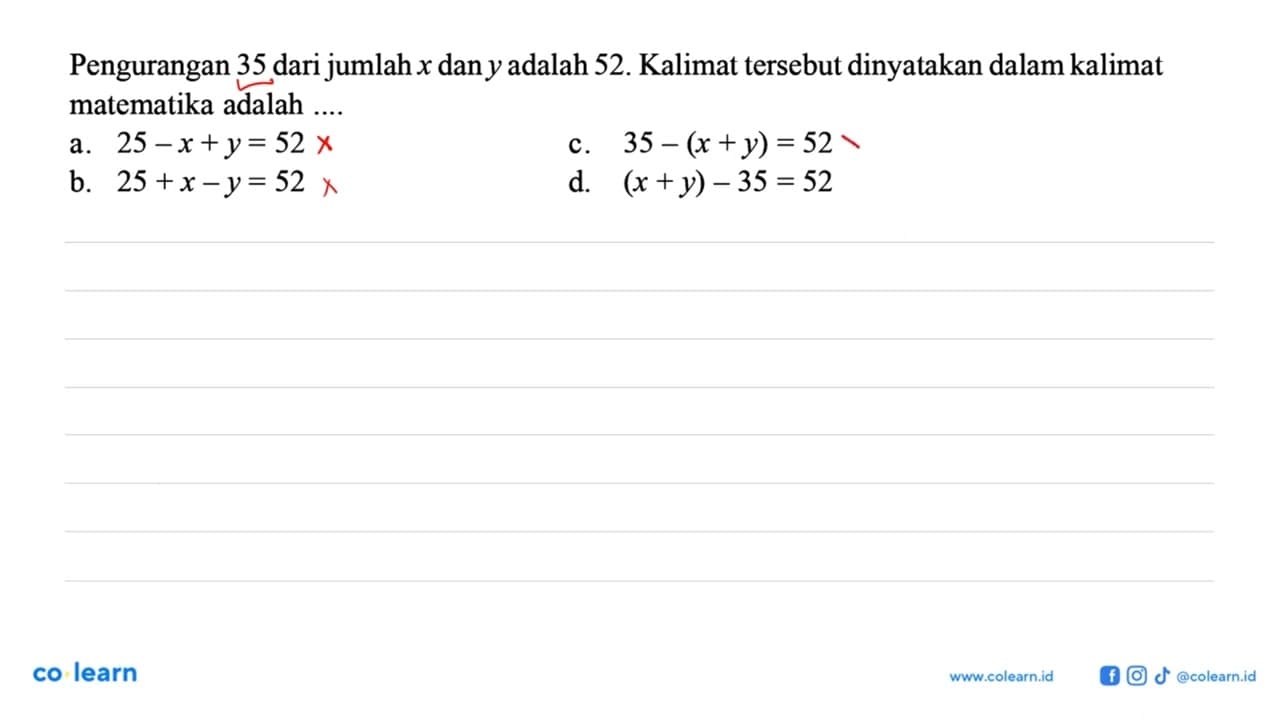 Pengurangan 35 dari jumlah x dan y adalah 52. Kalimat