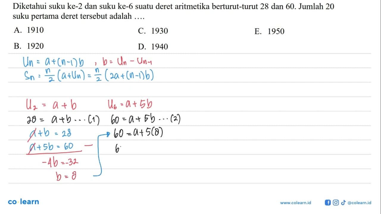 Diketahui suku ke-2 dan suku ke-6 suatu deret aritmetika