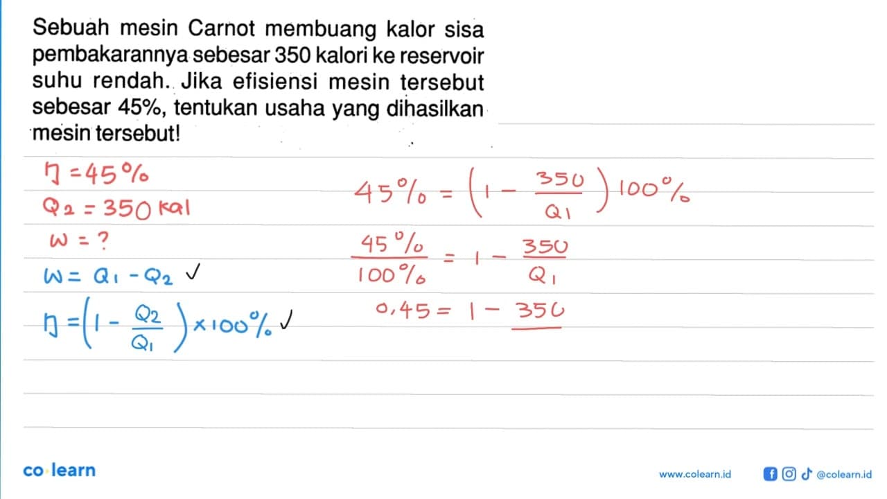 Sebuah mesin Carnot membuang kalor sisa pembakarannya