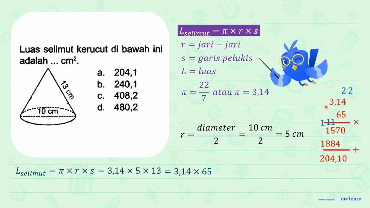 Luas selimut kerucut di bawah ini adalah ... cm^(2) . a.