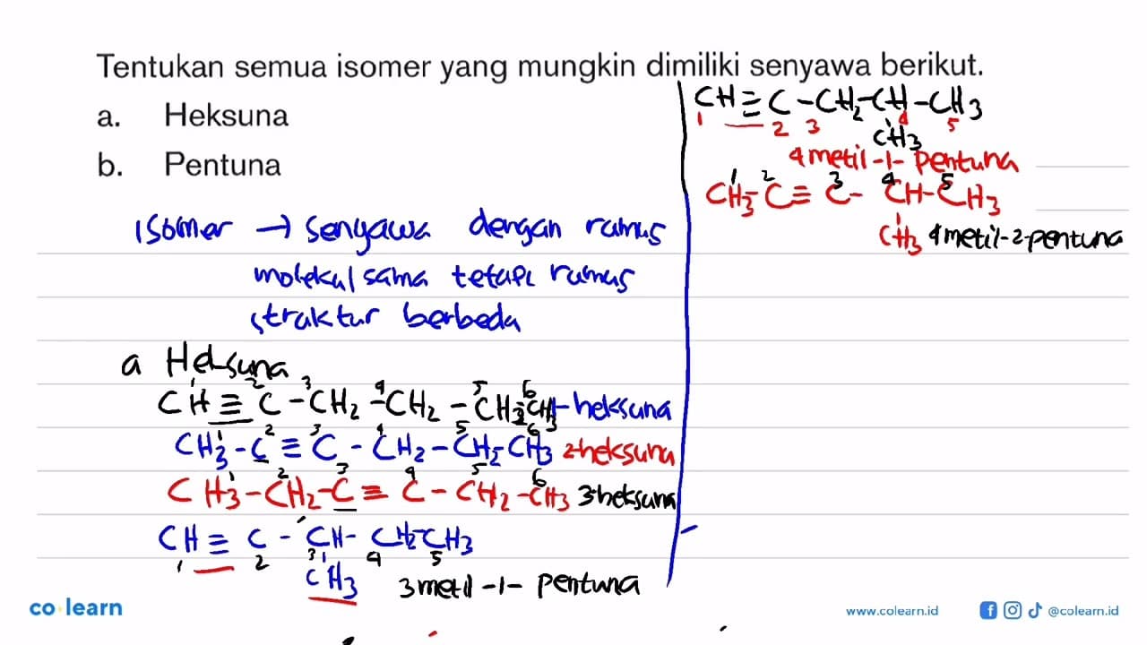 Tentukan semua isomer yang mungkin dimiliki senyawa