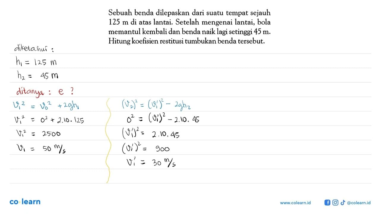 Sebuah benda dilepaskan dari suatu tempat sejauh 125 m di