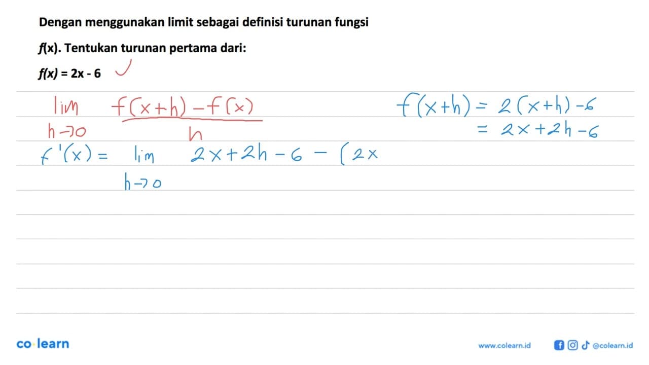 Dengan menggunakan limit sebagai definisi turunan fungsi