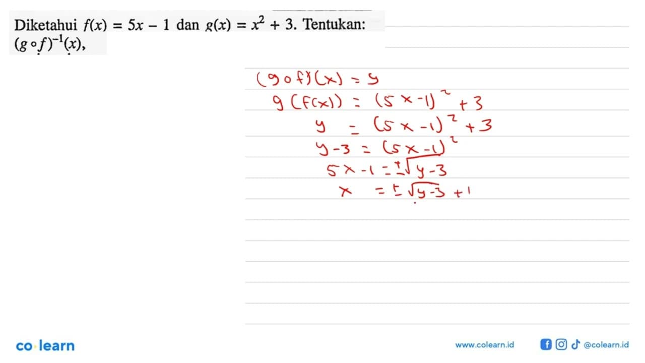 Diketahui f(x)=5x-1 dan g(x)=x^2+3 . Tentukan: (g o