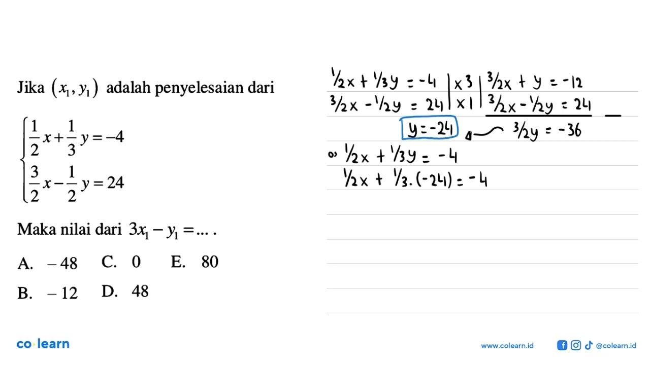 Jika (x,y) adalah penyelesaian dari 1/2x+1/3y=-4