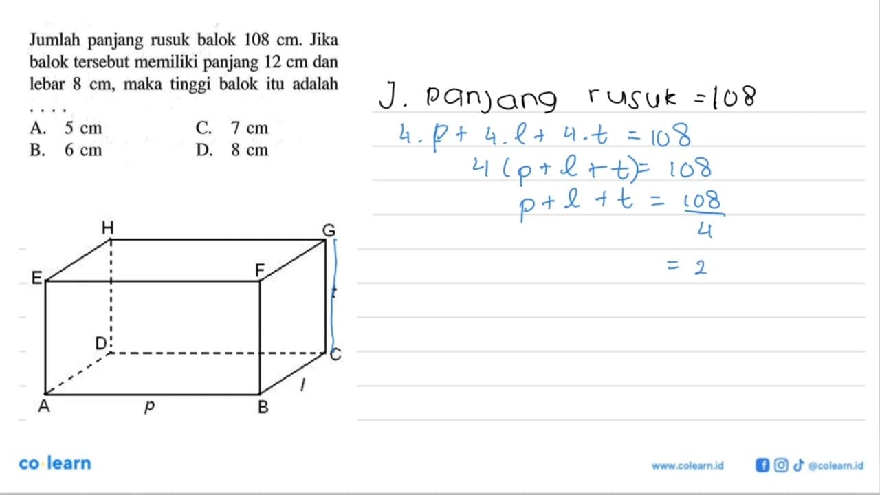 Jumlah panjang rusuk balok 108cm. Jika balok tersebut