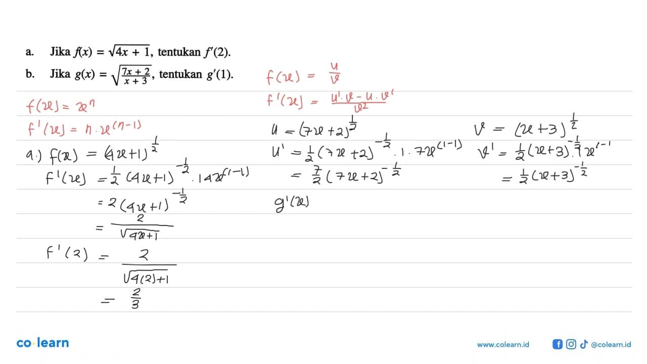 a. Jika f(x)=akar(4x+1), tentukan f'(2) b. Jika