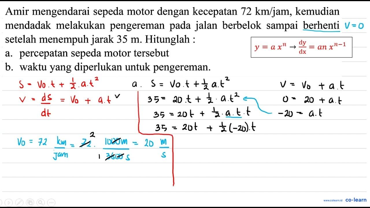 Amir mengendarai sepeda motor dengan kecepatan 72 ~km) /