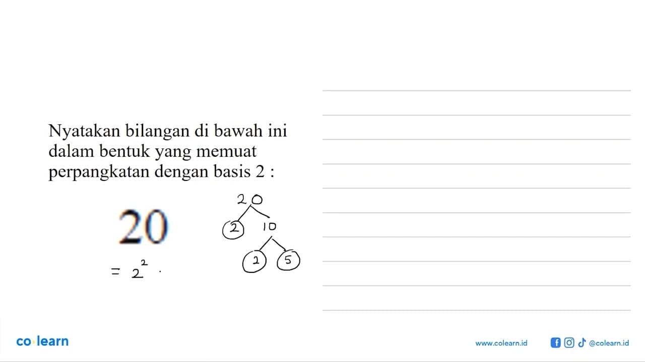 Nyatakan bilangan di bawah ini dalam bentuk yang memuat