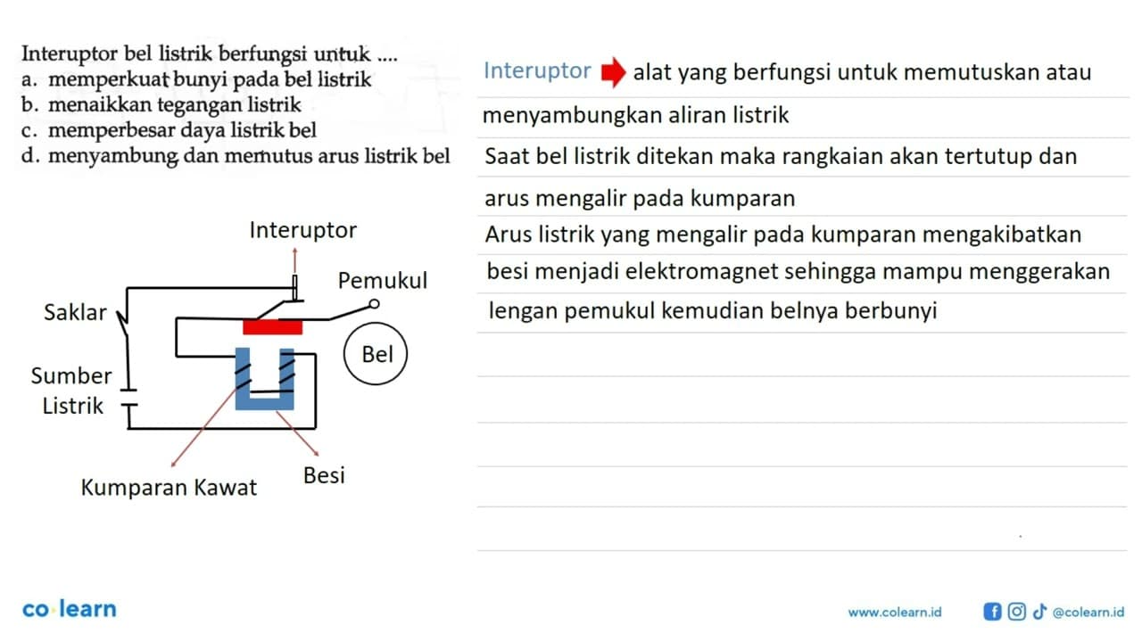 Interuptor bel listrik berfungsi untuk ....