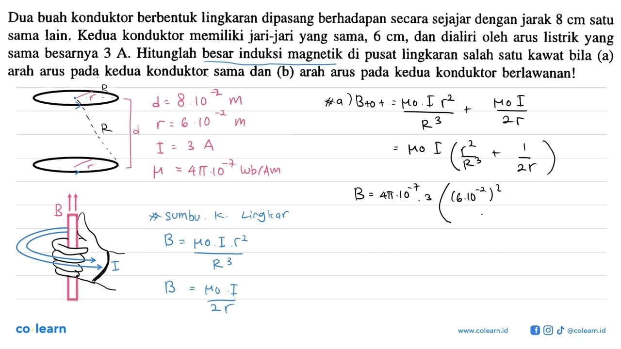 Dua buah konduktor berbentuk lingkaran dipasang berhadapan