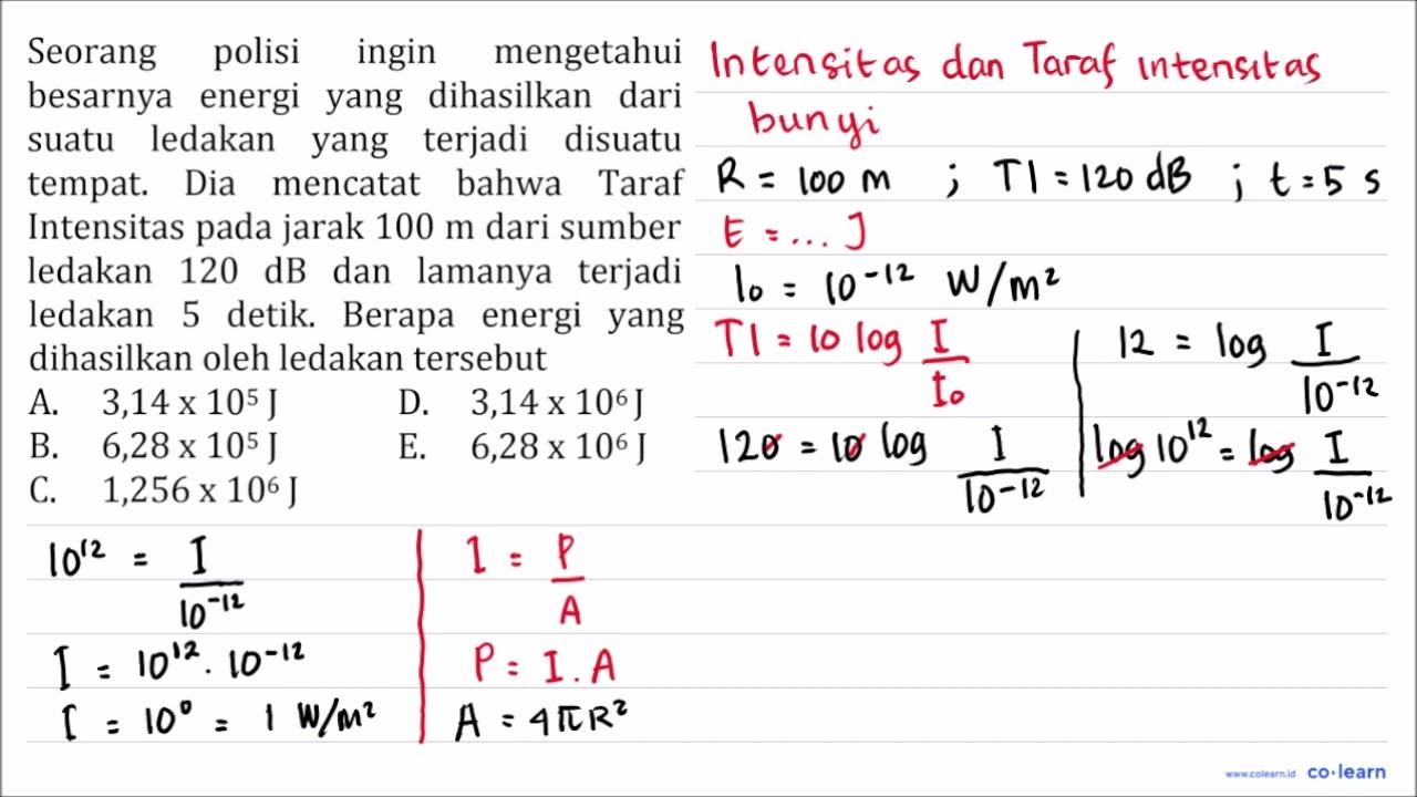 Seorang polisi ingin mengetahui besarnya energi yang