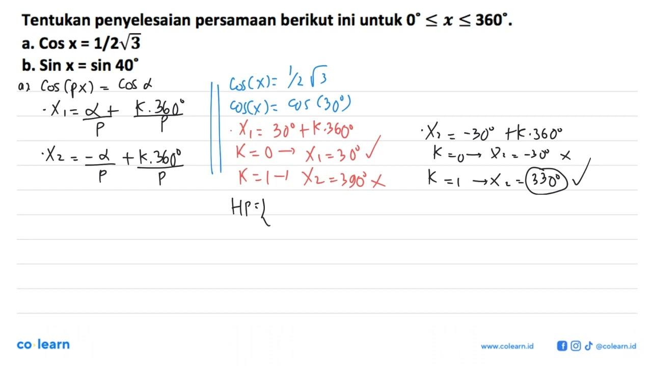 Tentukan penyelesaian persamaan berikut ini untuk