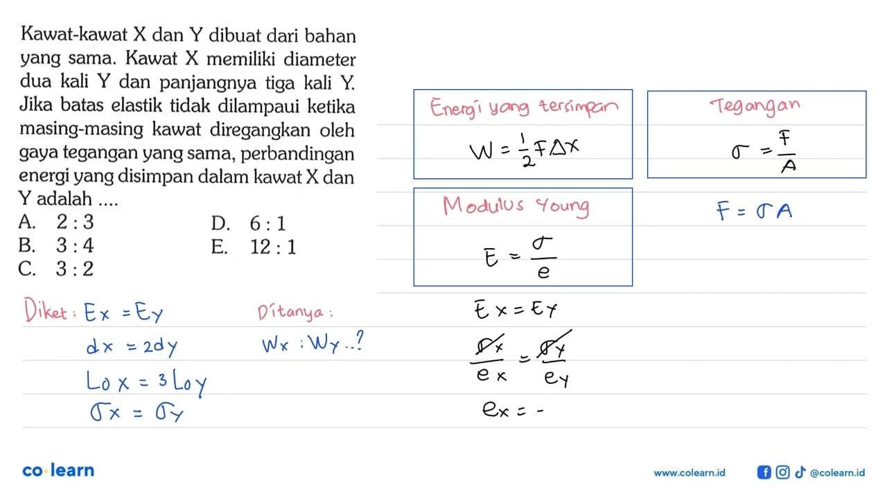 Kawat-kawat X dan Y dibuat dari bahan yang sama. Kawat X