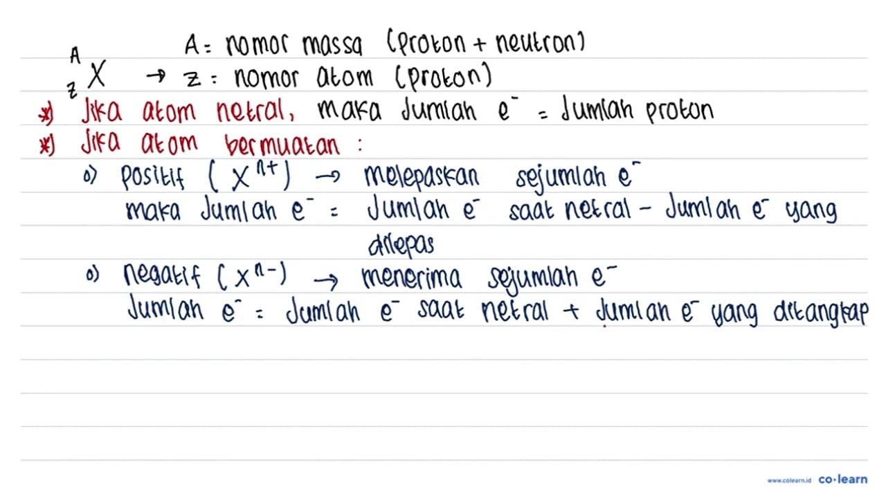 Hitunglah jumlah elektron, jumlah proton dan jumlah neutron