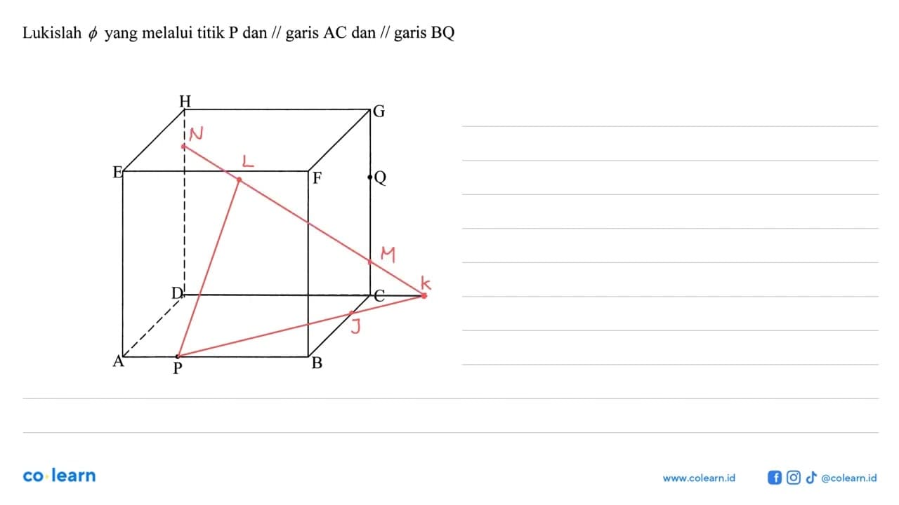 Lukislah phi yang melalui titik P dan // garis AC dan //