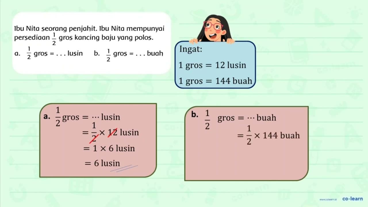 Ibu Nita seorang penjahit. Ibu Nita mempunyai persediaan