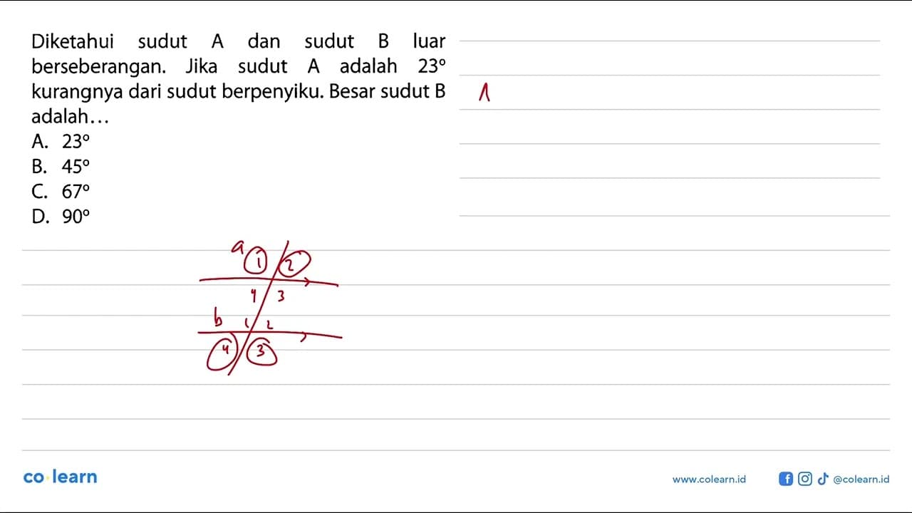 Diketahui sudut A dan sudut B luar berseberangan. Jika