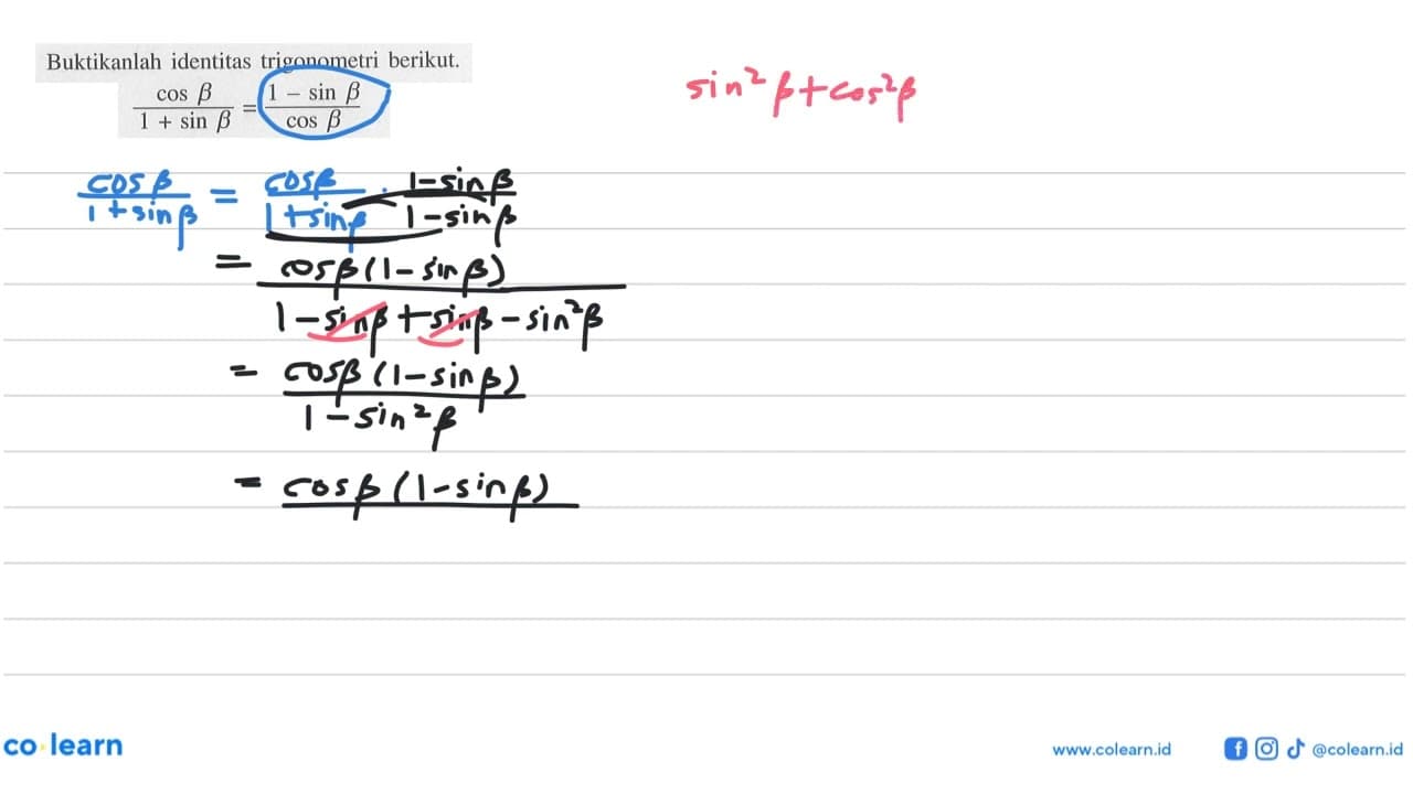 Buktikanlah identitas trigonometri berikut. cos B/(1+sin
