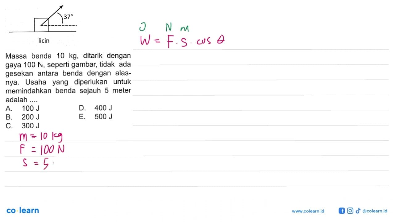 37 licin Massa benda 10 kg , ditarik dengan gaya 100 N ,