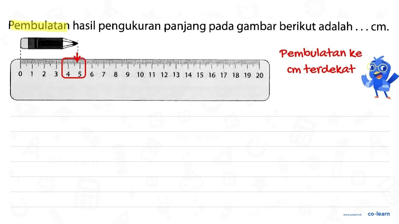 Pembulatan hasil pengukuran panjang pada gambar berikut