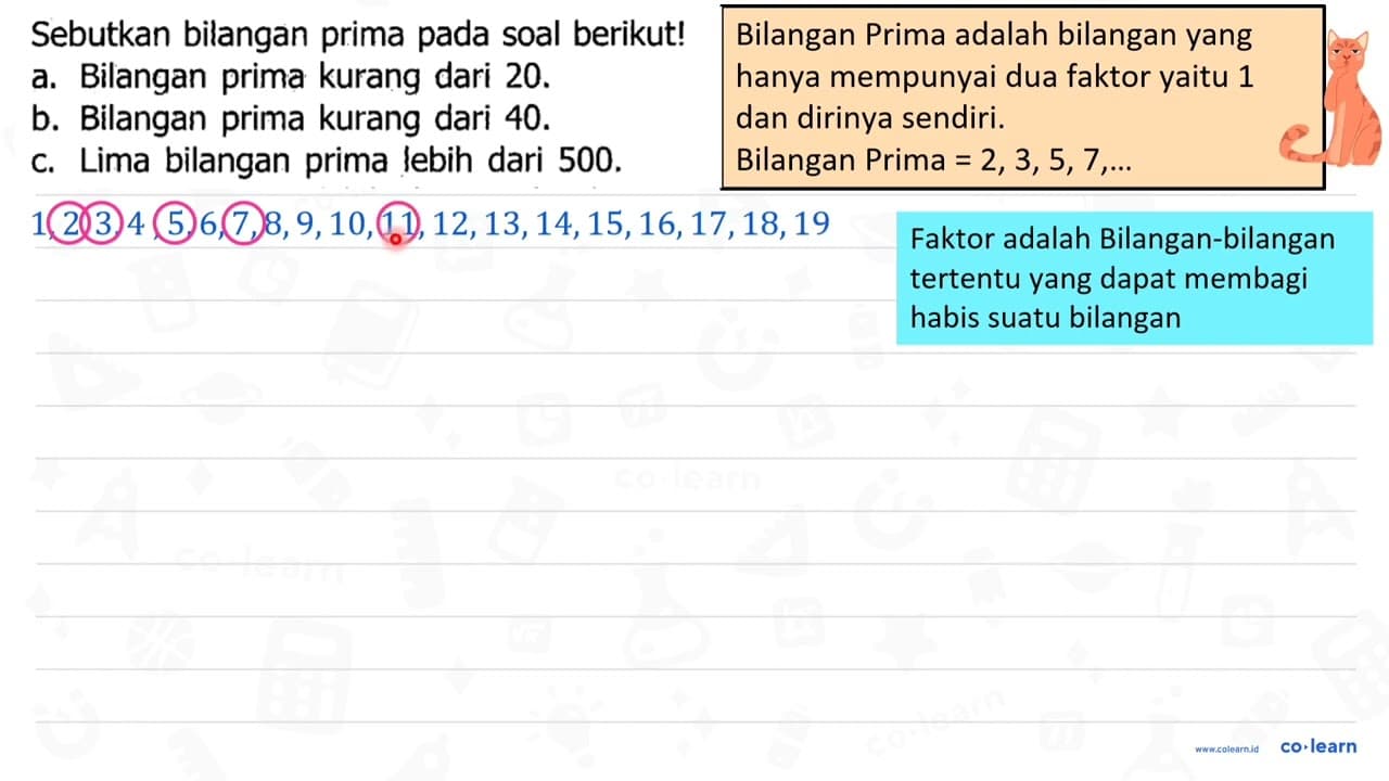 Sebutkan bilangan prima pada soal berikut! a. Bilangan