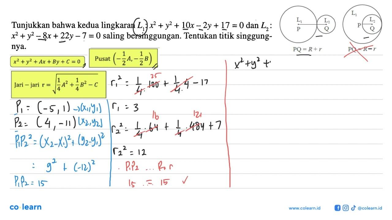 Tunjukkan bahwa kedua lingkaran L1:x^2+y^2+10 x-2 y+17=0