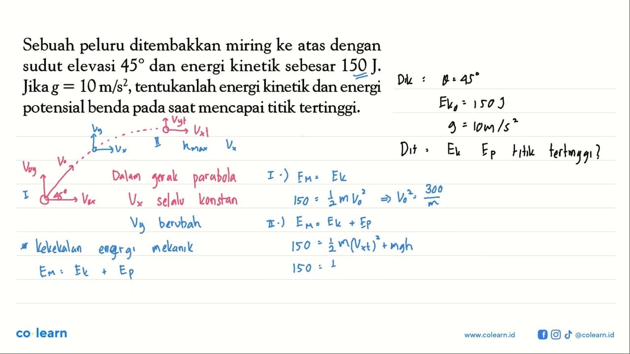 Sebuah peluru ditembakkan miring ke atas dengan sudut