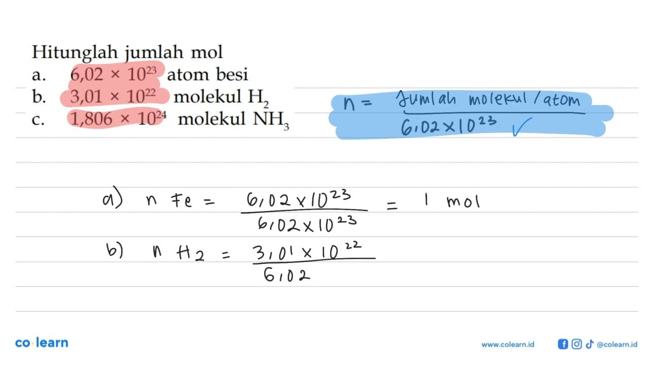 Hitunglah jumlah mola. 6,02 x 10^23 atom besib. 3,01 x