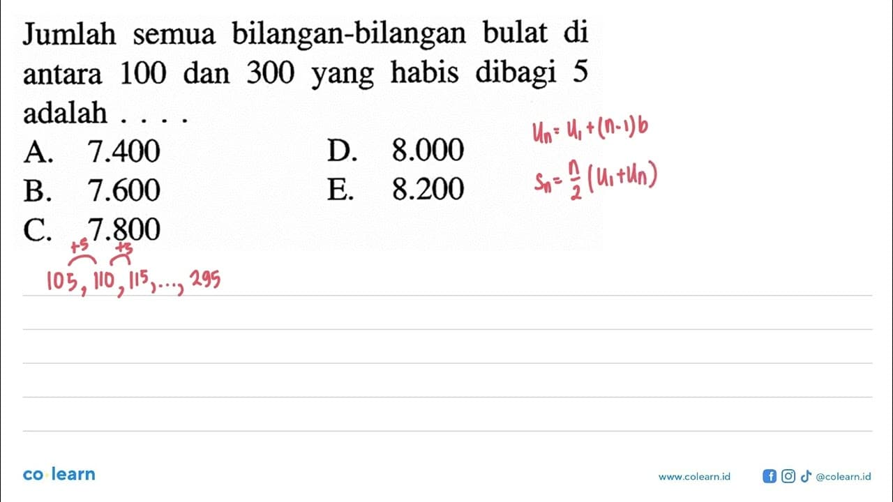 Jumlah semua bilangan-bilangan bulat di antara 100 dan 300