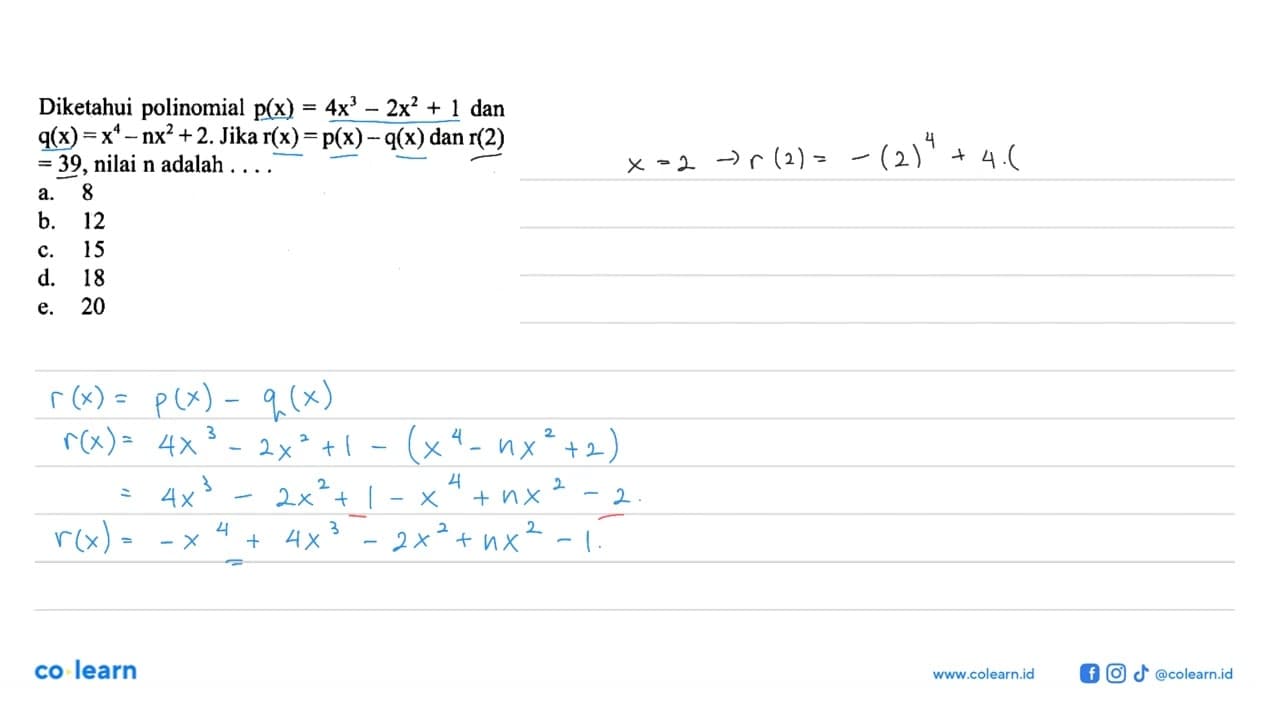 Diketahui polnomial p(x)=4x^3-2x^2+1 dan q(x)=x^4-nx^2+2.